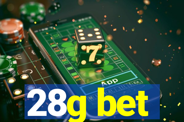 28g bet